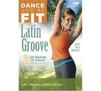 DANCE AND BE FIT: LATIN GROVE (DVD) Desiree Bartlett