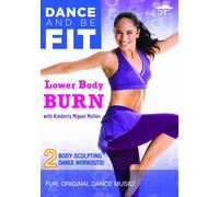 Dance And Be Fit - Lower Body Burn [DVD] [Edizione: Regno Unito]