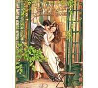 Dance coloring book: Elegant Dance Scenes to Color - Ballet, Tango, belly dance, Swing & Cultural Dances for Relaxation and Creativity