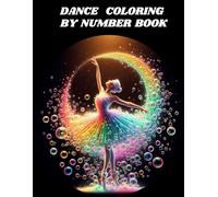 DANCE COLORING BY NUMBER BOOK