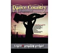 Dance Country Volume 2 - Unique Flips, moves, and Tricks for Country Dancing