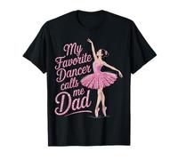 Dance Dad Il Mio Ballerino Preferito Mi Chiama Figlia Ballerina Maglietta