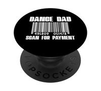 Dance Dad Scansione per il pagamento Divertente Dance Recital Festa del papà PopSockets PopGrip Adesivo
