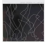 Dance Disaster Movement - We Are From Nowhere