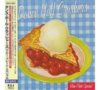 Dance Hall Crashers - Blues Plate Special +Extra
