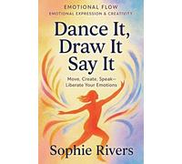Dance It, Draw It, Say It: 14