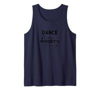 Dance Like Nobody's Watching Inspirational Citazione Canotta