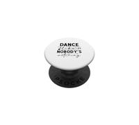 Dance Like Nobody's Watching Inspirational Citazione PopSockets PopGrip Adesivo