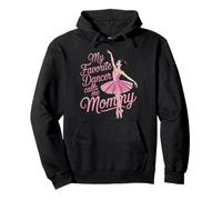Dance Mommy Il Mio Ballerino Preferito Mi Chiama Figlia Ballerina Felpa con Cappuccio