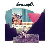 Dance Myth The Shapes We Make (CD) Album