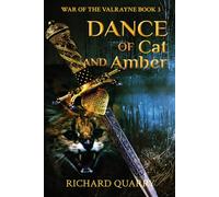 Dance of Cat and Amber: War of the Valrayne Book 3