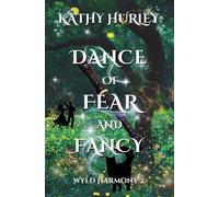 Dance of Fear and Fancy: 2