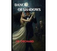 Dance of Shadows