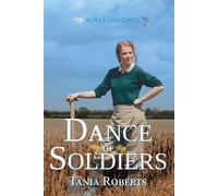 Dance Of Soldiers: 4 - Roberts Tania