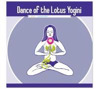 Dance of the Lotus Yogini (Wall Calendar 2026 12" x 24" / 30 x 60 cm (open)) CALVENDO 12 Month Wall Calendar