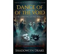 Dance Of The Void: The Vampire's First Night: 10