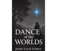 Dance of the worlds