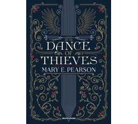 Dance of thieves. Danza dei ladri. La dilogia