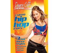 Dance Off the Inches: Cardio Hip Hop Party