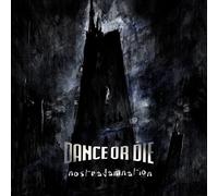 Dance Or Die Nostrodamnation (CD)