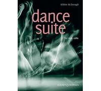 Dance Suite for Solo Cello: Violoncello.