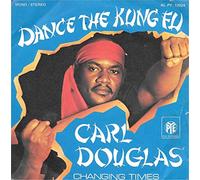 Dance The Kung Fu - Carl Douglas 7" 45