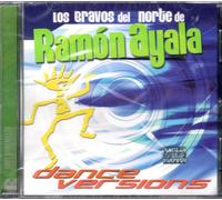 Dance Versions: Los Bravos Del Norte De Ramon Ayala