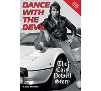 Dance With The Devil: The Cozy Powell Story - Revised Expanded Edition - S...