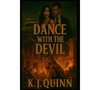 Dance with the Devil: Whiskey Series Book 4