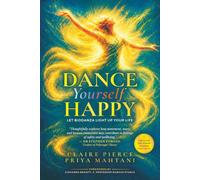 Dance Yourself Happy: Let Biodanza Light Up Your Life