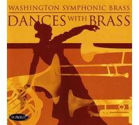 Dances With Brass (Washington Symphonic Brass) (CD) Album