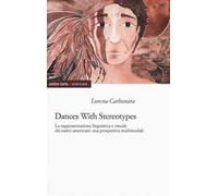 Dances with stereotypes, La rappresentazione linguistica e visuale dei nativi americani: una prospettiva multimodale