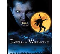 Dances With Werewolves (Blu-ray) Madeleine Wade Omar Paz Trujillo Brett Wagner