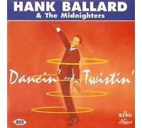 Dancin' and Twistin' by BALLARD,HANK & MIDNIGHTERS (2000-10-02)