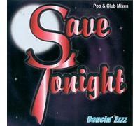 Dancin Zzzz's - Save Tonight
