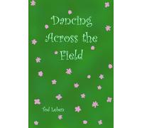 Dancing Across the Field: 3