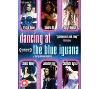 Dancing At The Blue Iguana [DVD] [2000]