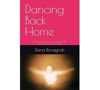 Dancing Back Home: La Danzacasa, un contributo alla Danzamovimento terapia