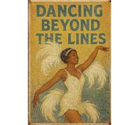 Dancing Beyond the Lines: .PAULINE: A Story of Grace, Resilience, and Quiet Boldness