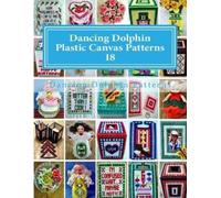 Dancing Dolphin Patterns Dancing Dolphin Plastic Canvas Patterns 18 (Tascabile)