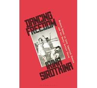 Dancing Freedom: Modern Dance in Late Imperial Russia and the Early Soviet Union