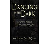 Dancing in the Dark: The "Waltz in Wonder" of Quantum Metaphysics