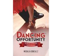 Dancing Into Opportunity: The Rhythm of Effective Communication