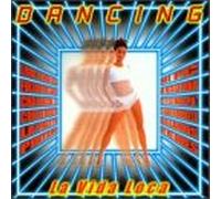 Dancing La Vida Loca