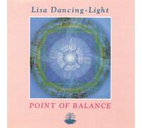 Dancing-Light, Lisa - Point Of Balance