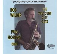 Dancing on a Rainbow by Bob Wilber (1999-12-25)