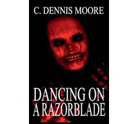Dancing on a Razorblade