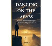 Dancing on the Abyss