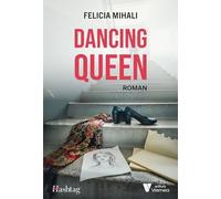 Dancing Queen - Felicia Mihali, Hashtag, Editie in limba romana