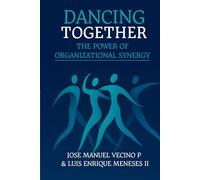 Dancing Together: The Power of Organizational Synergy